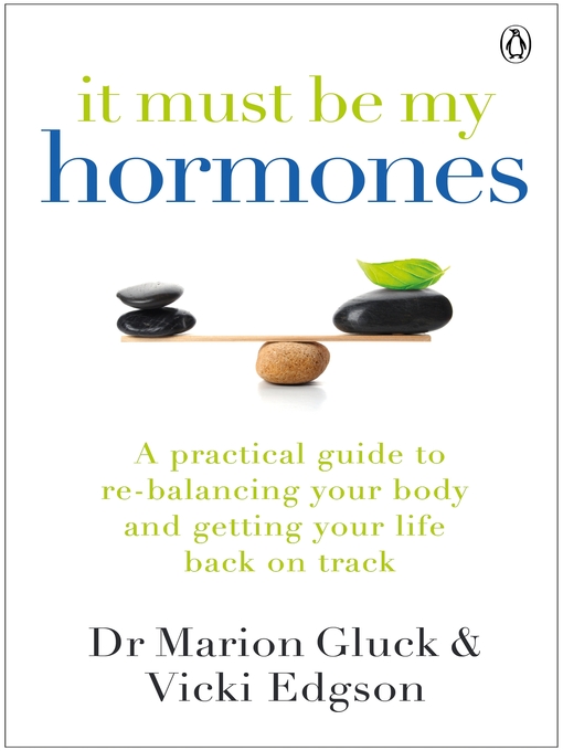 Title details for It Must Be My Hormones by Marion Gluck - Available